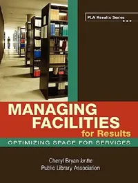 Buy Managing Facilities for Results (English, Cheryl Bryan) — BookShops.in