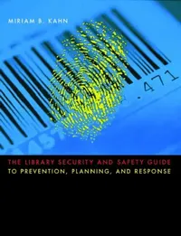 Buy The Library Security and Safety Guide to Prevention, Planning, and Response (English, Miriam B. Kahn) — BookShops.in