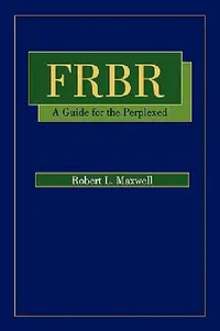 Buy FRBR: A Guide for the Perplexed (English, Robert Maxwell) — BookShops.in