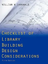 Buy Checklist of Library Building Design Considerations (English, William W. Sannwald) — BookShops.in