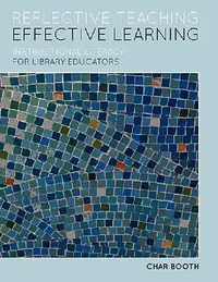 Buy Reflective Teaching, Effective Learning (English, Char Booth) — BookShops.in