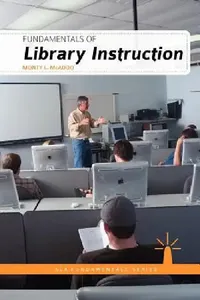 Buy Fundamentals of Library Instruction (English, Monty L. McAdoo) — BookShops.in