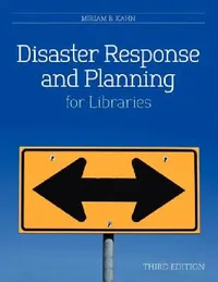 Buy Disaster Response and Planning for Libraries (English, Miriam B. Kahn) — BookShops.in