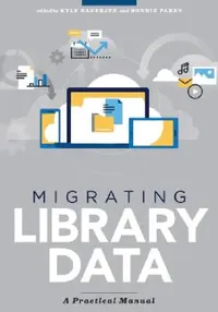 Buy Migrating Lib Data | by Kyle Banerjee | Bonnie Parks | ALA Neal-Schuman | by Kyle Banerjee | Bonnie Parks | ALA Neal-Schuman | by Kyle Banerjee | Bonnie Parks | ALA Neal-Schuman | by Kyle Banerjee | Bonnie Parks | ALA Neal-Schuman | by Kyle Banerjee | Bonnie Parks | ALA Neal-Schuman | by Kyle Banerjee | Bonnie Parks | ALA Neal-Schuman | by Kyle Banerjee | Bonnie Parks | ALA Neal-Schuman | by Kyle Banerjee | Bonnie Parks | ALA Neal-Schuman | by Kyle Banerjee | Bonnie Parks | ALA Neal-Schuman | by — BookShops.in