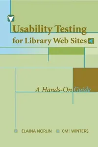 Buy Usability Testing for Library Websites (English, Elaina Norlin | CM! Winters) — BookShops.in