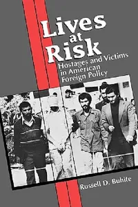 Buy Lives at Risk (English, Russell D. Buhite) — BookShops.in