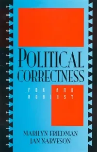 Buy Political Correctness (English, Marilyn Friedman | Jan Narveson) — BookShops.in