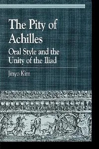 Buy The Pity of Achilles (English, Jinyo Kim) — BookShops.in
