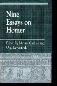 Buy Nine Essays on Homer (English, Gregory Nagy | Brian W. Breed | Mary Ebbott) — BookShops.in