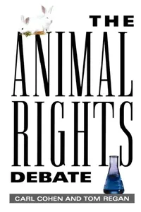Buy Animal Rights Debate (English, Carl Cohen | Tom Regan) — BookShops.in