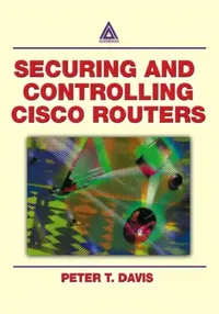 Buy Securing and Controlling Cisco Routers (English, Peter T. Davis) — BookShops.in