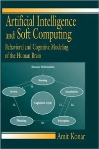 Buy Artificial Intelligence and Soft Computing (English, Amit Konar) — BookShops.in