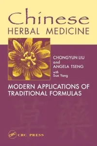 Buy Chinese Herbal Medicine (English, Chongyun Liu | Angela Tseng | Sue Yang) — BookShops.in