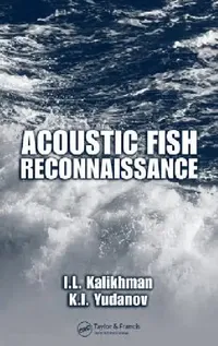 Buy Acoustic Fish Reconnaissance (English, I. L. Kalikhman | K. I. Yudanov) — BookShops.in