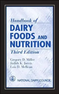 Buy Handbook of Dairy Foods and Nutrition (English, Gregory D. Miller | Judith K. Jarvis | Lois D. McBean) — BookShops.in