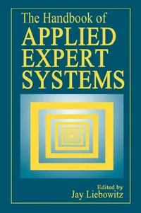 Buy The Handbook of Applied Expert Systems (English, Jay Liebowitz) — BookShops.in