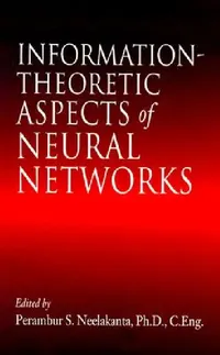 Buy Information-Theoretic Aspects of Neural Networks (English, P. S. Neelakanta) — BookShops.in