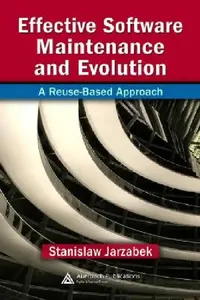 Buy Effective Software Maintenance and Evolution (English, Stanislaw Jarzabek) — BookShops.in