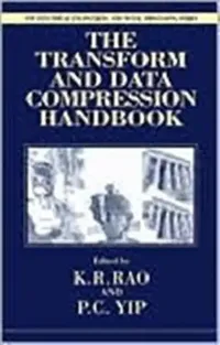 Buy The Transform and Data Compression Handbook (English, Kamisetty Ramam Rao | Patrick C. Yip) — BookShops.in