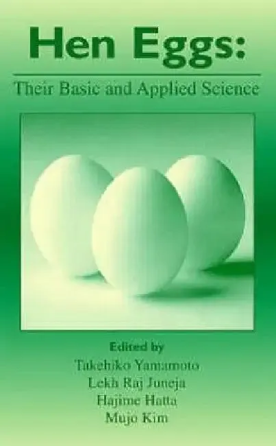 Hen Eggs | by Takehiko Yamamoto | Lekh Raj Juneja | Hajime Hatta | CRC Press | by Takehiko Yamamoto | Lekh Raj Juneja | Hajime Hatta | CRC Press | by Takehiko Yamamoto | Lekh Raj Juneja | Hajime Hatta | CRC Press | by Takehiko Yamamoto | Lekh Raj Juneja | Hajime Hatta | CRC Press
