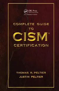 Buy Complete Guide to CISM Certification (English, Thomas R. Peltier | Justin Peltier) — BookShops.in