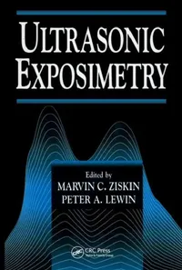 Buy Ultrasonic Exposimetry (English, Lewin Peter A. | Marvin C. Ziskin) — BookShops.in