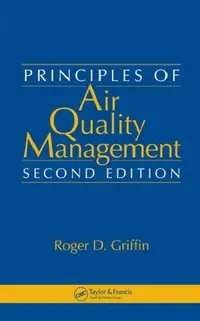 Buy Principles of Air Quality Management (English, Roger D. Griffin) — BookShops.in