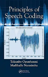 Buy Principles of Speech Coding (English, Tokunbo Ogunfunmi | Madihally Narasimha) — BookShops.in