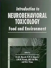 Buy Introduction to Neurobehavioral Toxicology (English, Hugh A. Tilson | R. M. A. Jaspers | L. M. W. Kornet) — BookShops.in