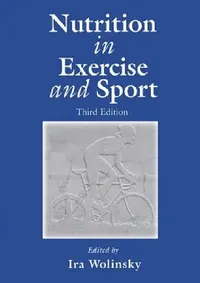 Buy Nutrition in Exercise and Sport (English, Ira Wolinsky) — BookShops.in