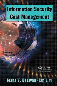 Buy Information Security Cost Management (English, Ioana V. Bazavan | Ian Lim) — BookShops.in