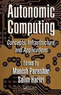 Buy Autonomic Computing (English, Manish Parashar | Salim Hariri) — BookShops.in
