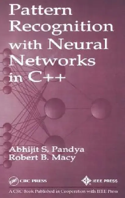 Pattern Recognition with Neural Networks in C++ (English, Abhijit S. Pandya | Robert B. Macy)