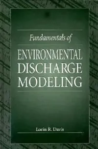 Buy Fundamentals of Environmental Discharge Modeling (English, Lorin R. Davis) — BookShops.in