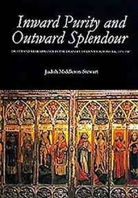 Buy Inward Purity and Outward Splendour | by Judith Middleton-Stewart | Boydell Press | by Judith Middleton-Stewart | Boydell Press | by Judith Middleton-Stewart | Boydell Press | by Judith Middleton-Stewart | Boydell Press | by Judith Middleton-Stewart | Boydell Press | by Judith Middleton-Stewart | Boydell Press | by Judith Middleton-Stewart | Boydell Press | by Judith Middleton-Stewart | Boydell Press | by Judith Middleton-Stewart | Boydell Press | by Judith Middleton-Stewart | Boydell Press | by — BookShops.in