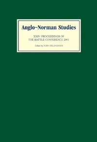 Buy Anglo-Norman Studies XXIV | by John B. Gillingham | Ann Williams | Dominique Pitte | Boydell Press | by John B. Gillingham | Ann Williams | Dominique Pitte | Boydell Press | by John B. Gillingham | Ann Williams | Dominique Pitte | Boydell Press | by John B. Gillingham | Ann Williams | Dominique Pitte | Boydell Press | by John B. Gillingham | Ann Williams | Dominique Pitte | Boydell Press | by John B. Gillingham | Ann Williams | Dominique Pitte | Boydell Press | by John B. Gillingham | Ann Willia — BookShops.in