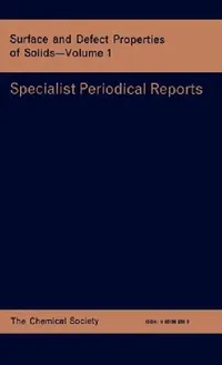 Buy Surface and Defect Properties of Solids (English, M. W. Roberts | John M. Thomas) — BookShops.in