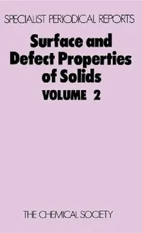Buy Surface and Defect Properties of Solids (English, M. W. Roberts | John M. Thomas) — BookShops.in