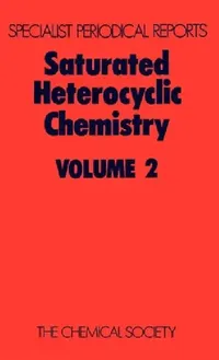 Buy Saturated Heterocyclic Chemistry (English, W. Parker) — BookShops.in