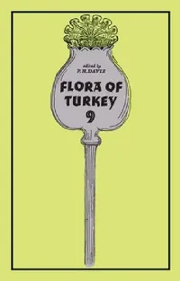 Buy Flora of Turkey, Volume 9 (English, Peter Davis) — BookShops.in