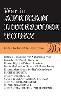Buy Alt 26 War in African Literature Today (English, Ernest N. Emenyonu | Chimalum Nwankwo | Christine Matzke) — BookShops.in