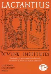Buy Lactantius | by Anthony Bowen | Anthony Bowen | Peter Garnsey | Liverpool University Press | by Anthony Bowen | Anthony Bowen | Peter Garnsey | Liverpool University Press | by Anthony Bowen | Anthony Bowen | Peter Garnsey | Liverpool University Press | by Anthony Bowen | Anthony Bowen | Peter Garnsey | Liverpool University Press | by Anthony Bowen | Anthony Bowen | Peter Garnsey | Liverpool University Press | by Anthony Bowen | Anthony Bowen | Peter Garnsey | Liverpool University Press | by Anth — BookShops.in