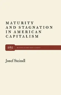 Buy Maturity and Stagnation in American Capitalism (English, Josef Steindl) — BookShops.in