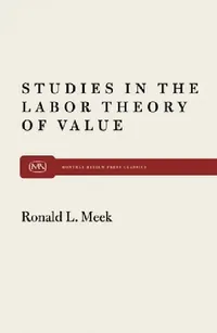 Buy Studies in the Labor Theory of Value (English, Ronald L. Meek) — BookShops.in
