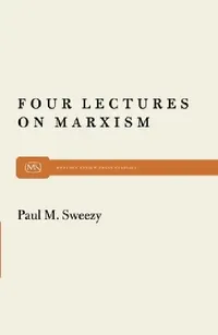 Buy Four Lectures on Marxism | by Paul M. Sweezy | Monthly Review Press | by Paul M. Sweezy | Monthly Review Press | by Paul M. Sweezy | Monthly Review Press | by Paul M. Sweezy | Monthly Review Press | by Paul M. Sweezy | Monthly Review Press | by Paul M. Sweezy | Monthly Review Press | by Paul M. Sweezy | Monthly Review Press | by Paul M. Sweezy | Monthly Review Press | by Paul M. Sweezy | Monthly Review Press | by Paul M. Sweezy | Monthly Review Press | by Paul M. Sweezy | Monthly Review Press |  — BookShops.in