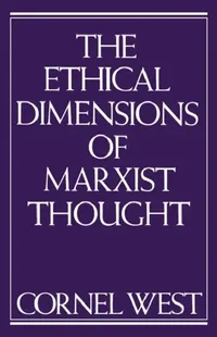 Buy Ethical Dimensions of Marxist Thought (English, Cornel West) — BookShops.in