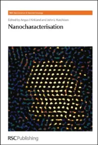 Buy Nanocharacterisation (English, Angus I. Kirkland | Sarah Haigh) — BookShops.in