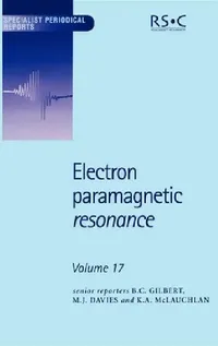 Buy Electron Paramagnetic Resonance (English, Bruce C. Gilbert | Sandra S. Eaton | Juergen Huttermann) — BookShops.in