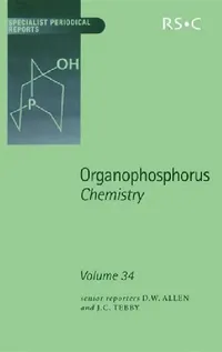 Buy Organophosphorus Chemistry (English, C. Dennis Hall | David W. Allen | Neil Bricklebank) — BookShops.in