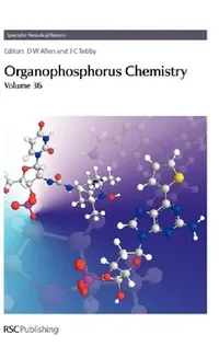 Buy Organophosphorus Chemistry (English, David Loakes | David W. Allen | M. Migaud) — BookShops.in